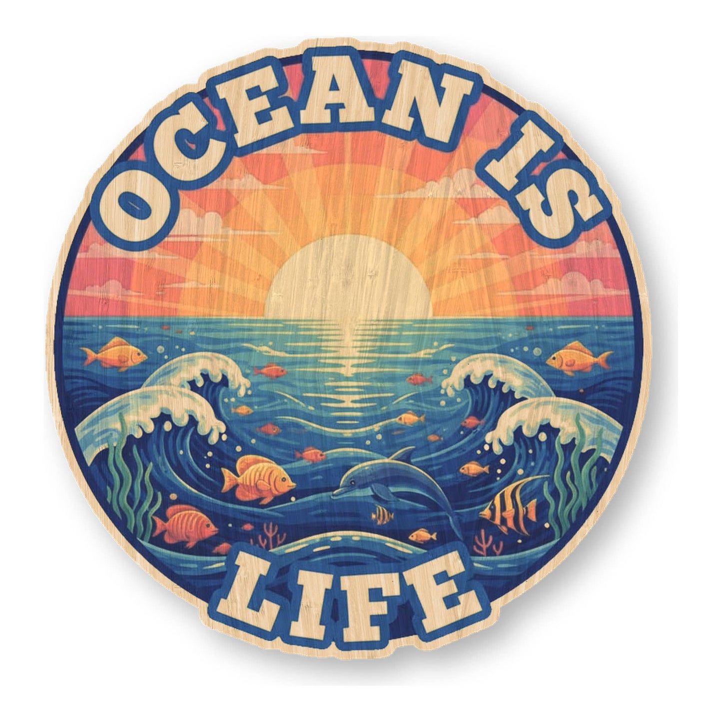 Ocean Is Life - Bamboo Wood Sticker