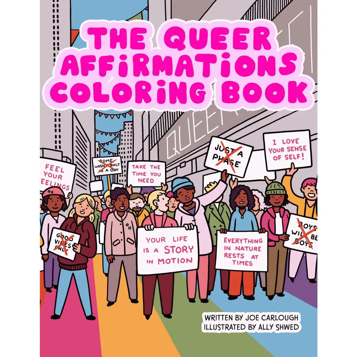 The Queer Affirmations Coloring Book
