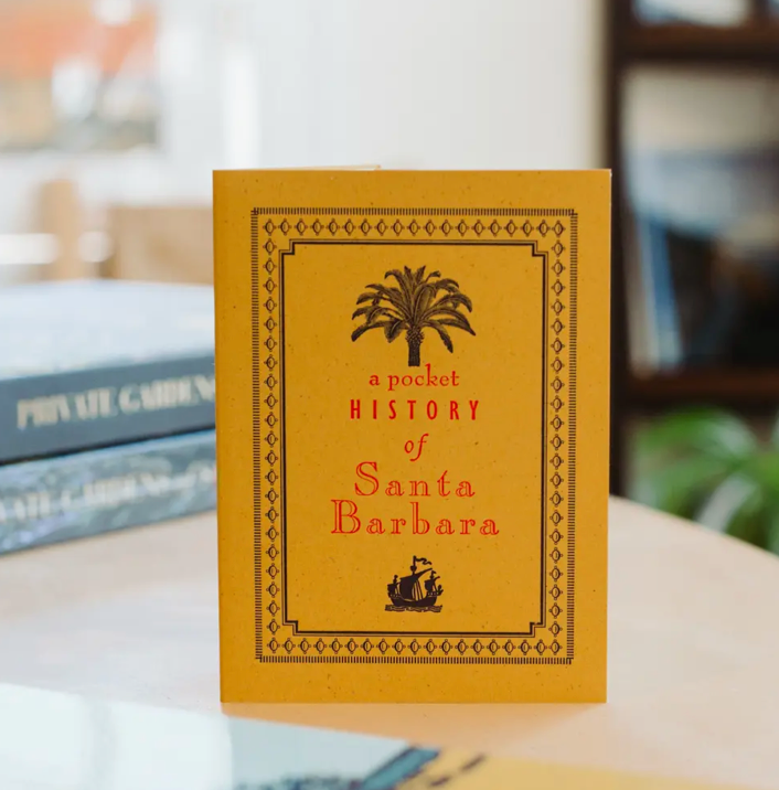 A Pocket History of Santa Barbara Book