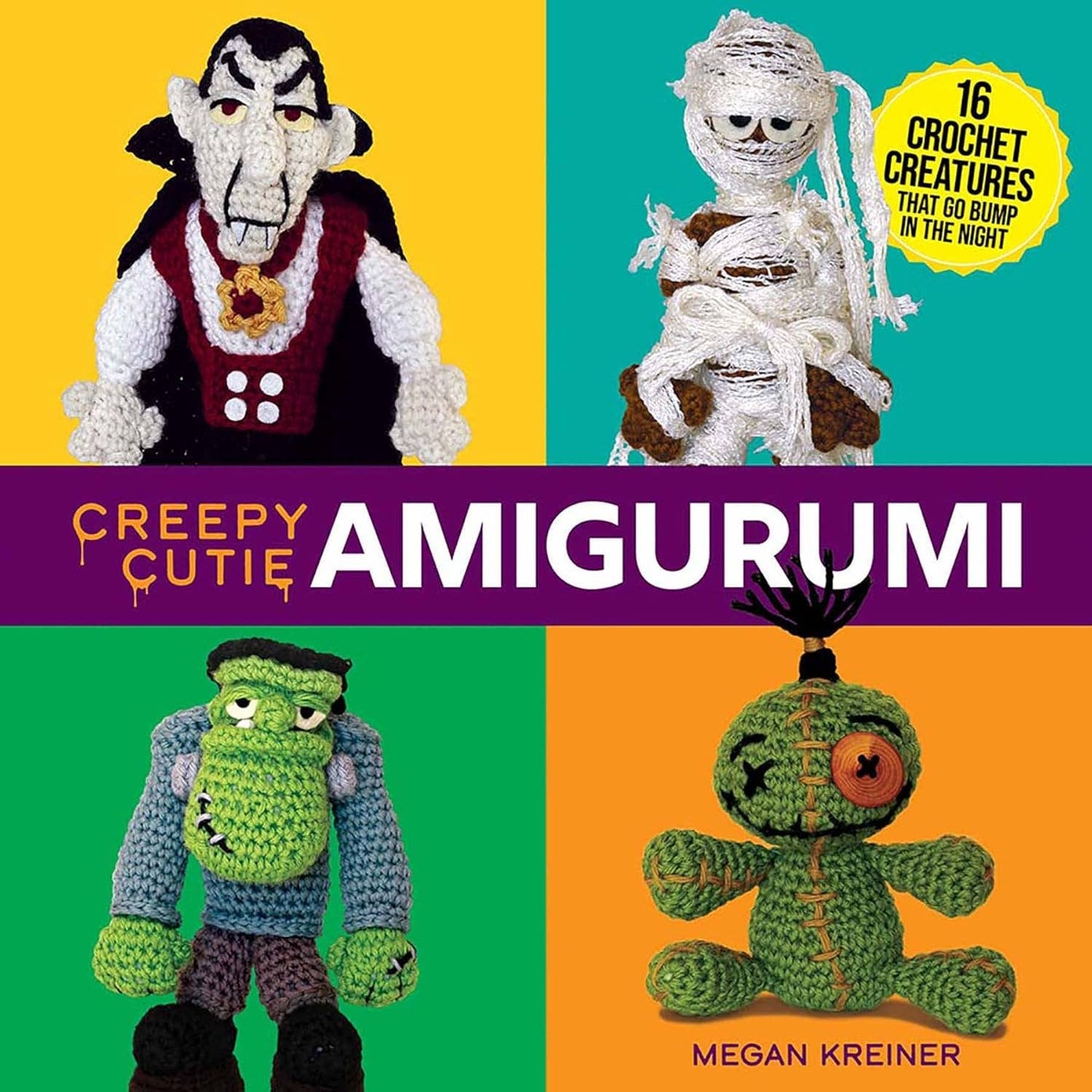 Creepy Cutie Amigurumi 16 Crochet Creatures.. In The Night