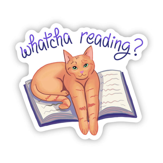 Whatcha Reading Die Cut Sticker