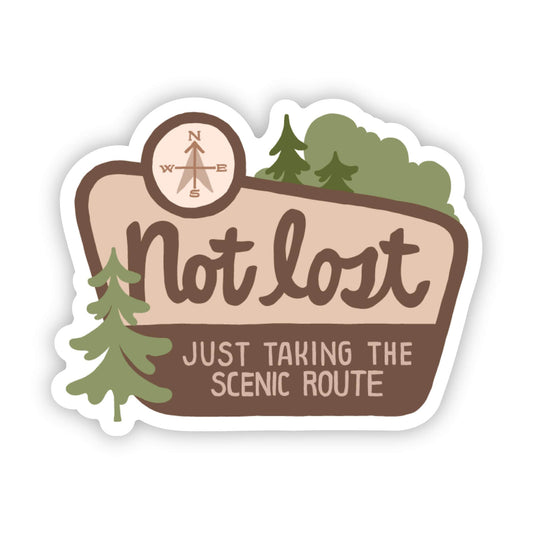 Not Lost, Just Taking The Scenic Route Die Cut Sticker