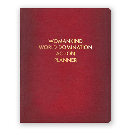 Womankind World Domination Action Planner Journal