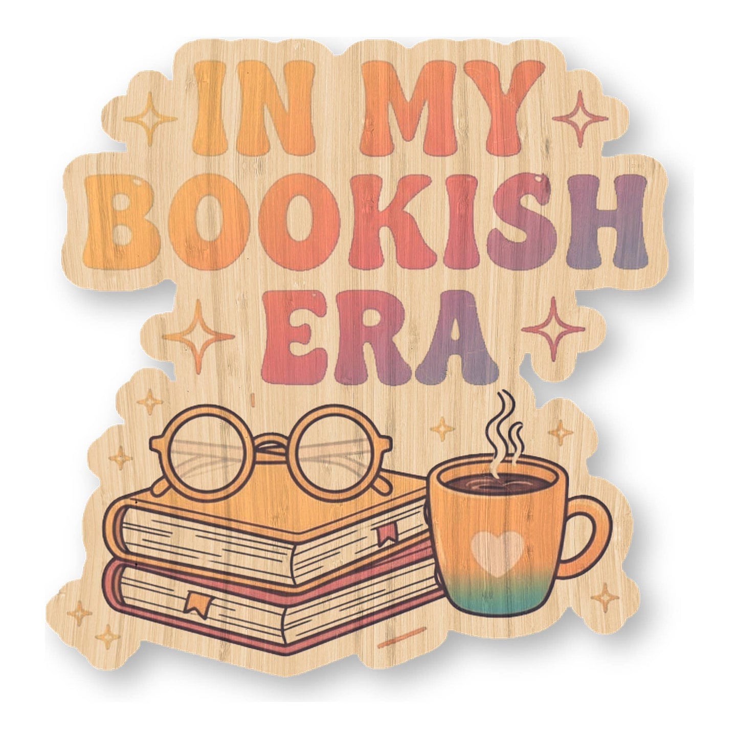 In My Bookish Era - Funny Bamboo Wood Sticker