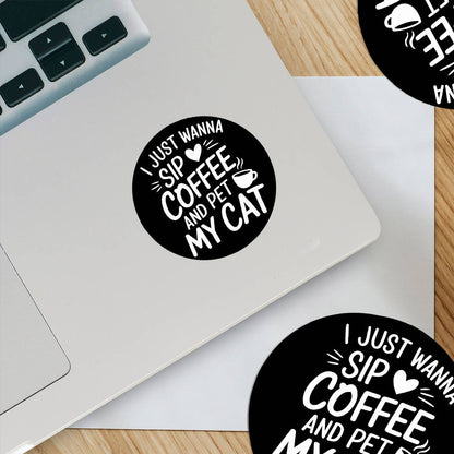 Sip Coffee and Pet My Cat Sticker