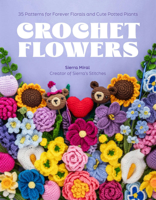 Crochet Flowers: 35 Patterns For Florals & Potted Plants