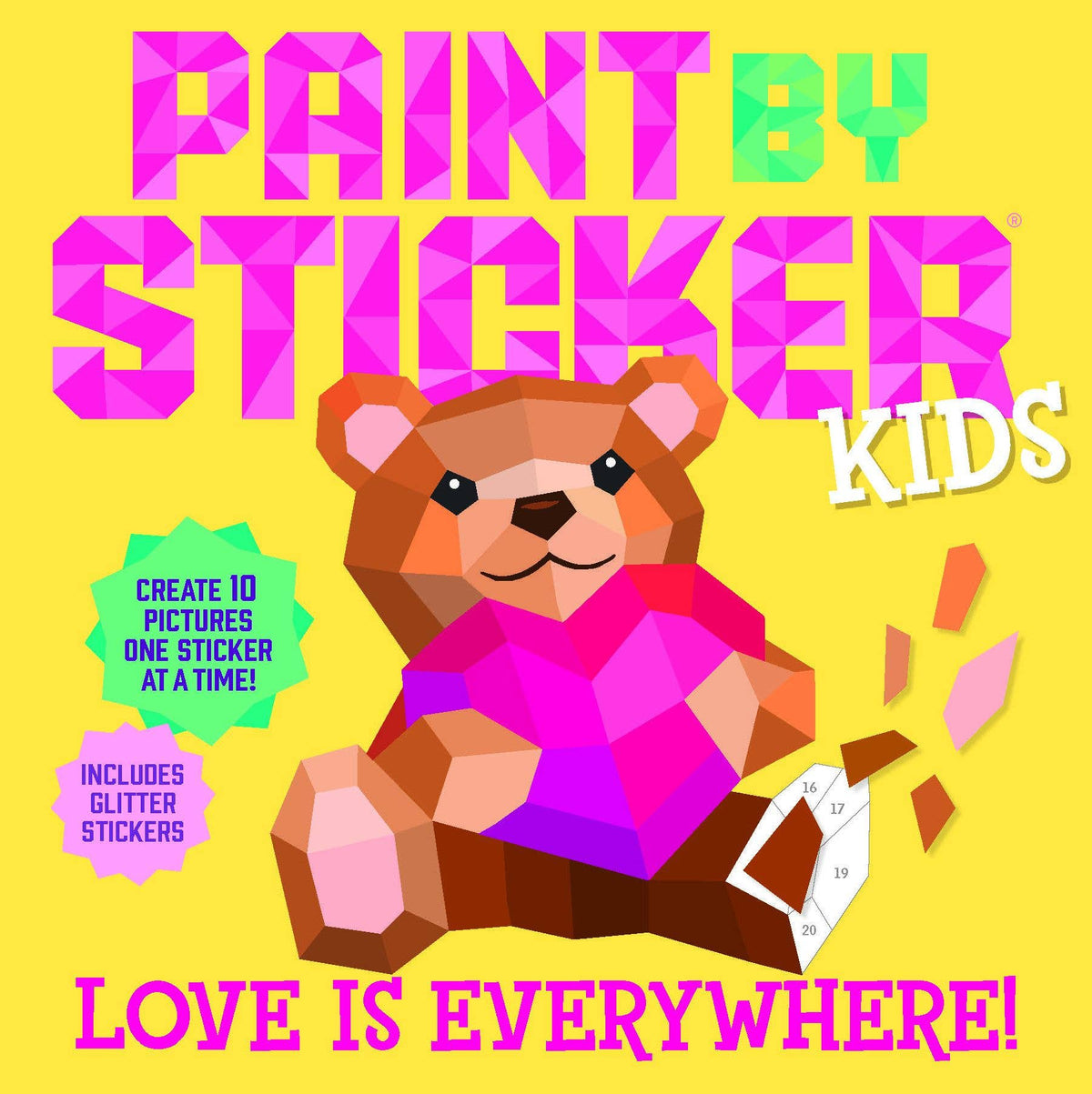 Paint by Sticker Kids: Love Is Everywhere!: Trade Paperback